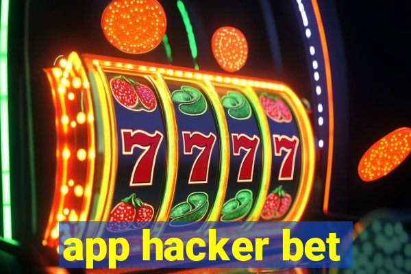 app hacker bet